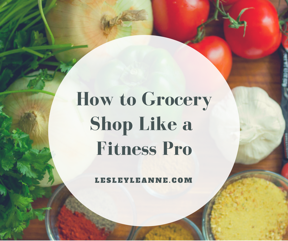 How to Grocery Shop Like a Fitness Pro